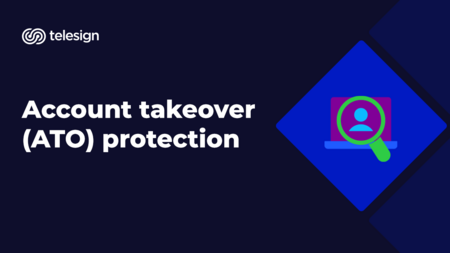Product Spotlight: Account Takeover (ATO) Protection 